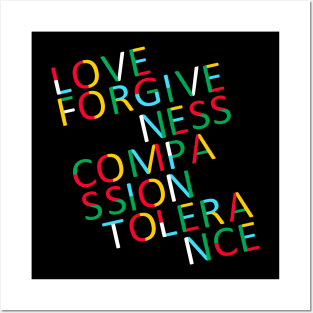 Love Forgiveness Compassion Tolerance Posters and Art
